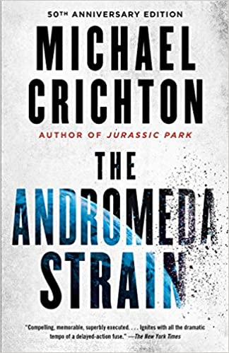 Andromeda Strain by Michael Crichton