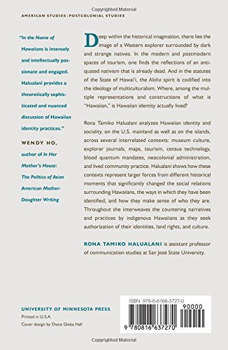 In The Name Of Hawaiians: Native Identities and Cultural Politics by Rona Halualani