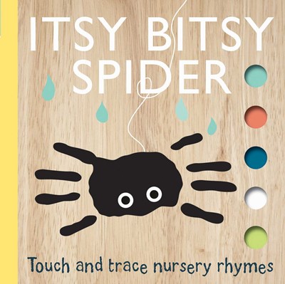 Itsy Bitsy Spider Touch and Trace Board Book illustrated by Emily Bannister