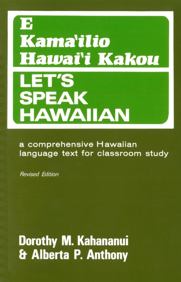 Lets Speak Hawaiian by Dorothy Kahananui