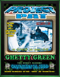 Project Pat – Ghetty Green Signed 18x24 Limited Edition Collector Poster